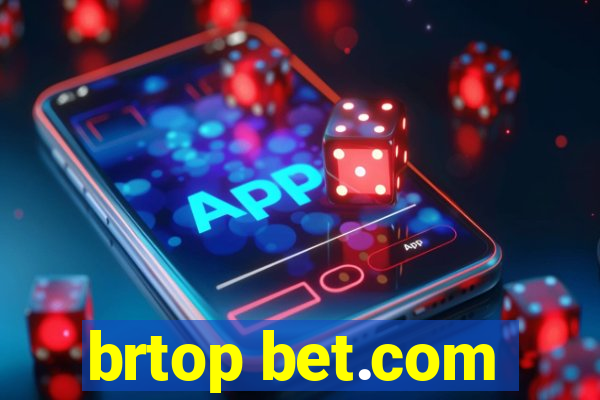 brtop bet.com